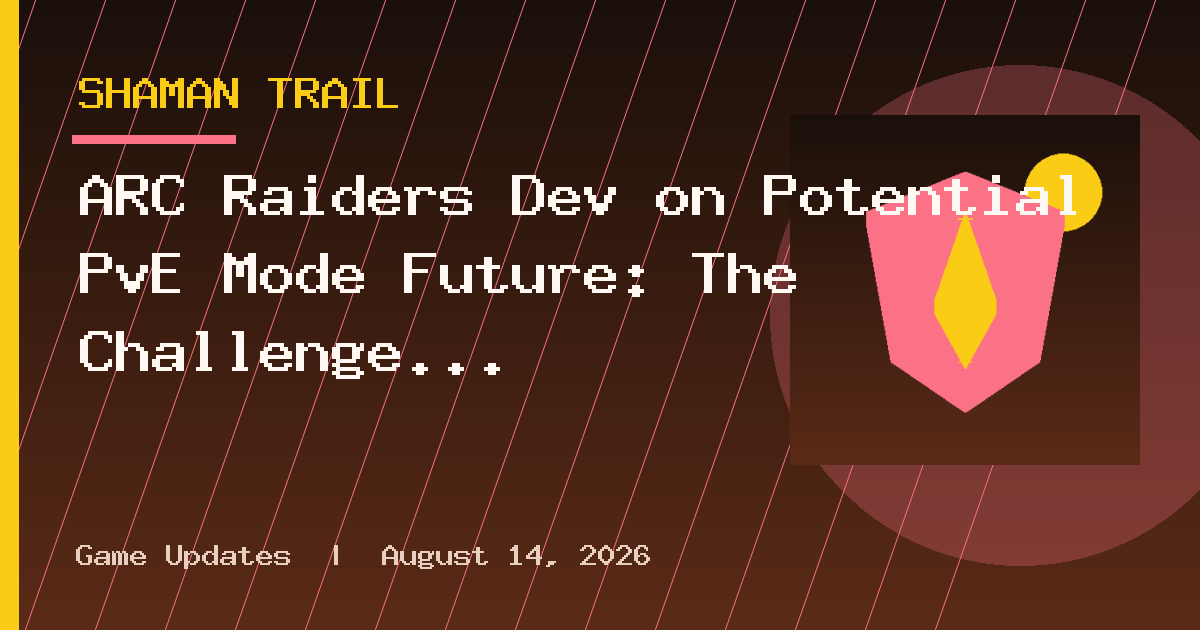 ARC Raiders Dev on Potential PvE Mode Future: The Challenge Is Not “Undermining
