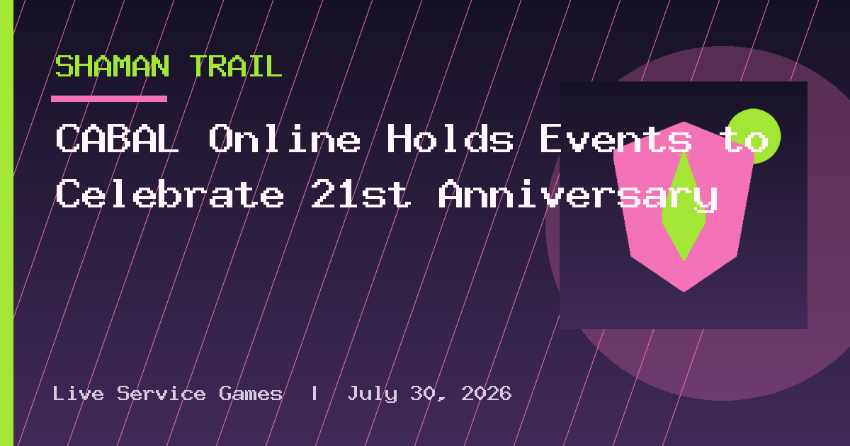 CABAL Online Holds Events to Celebrate 21st Anniversary