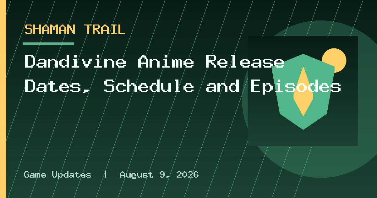 Dandivine Anime Release Dates, Schedule and Episodes
