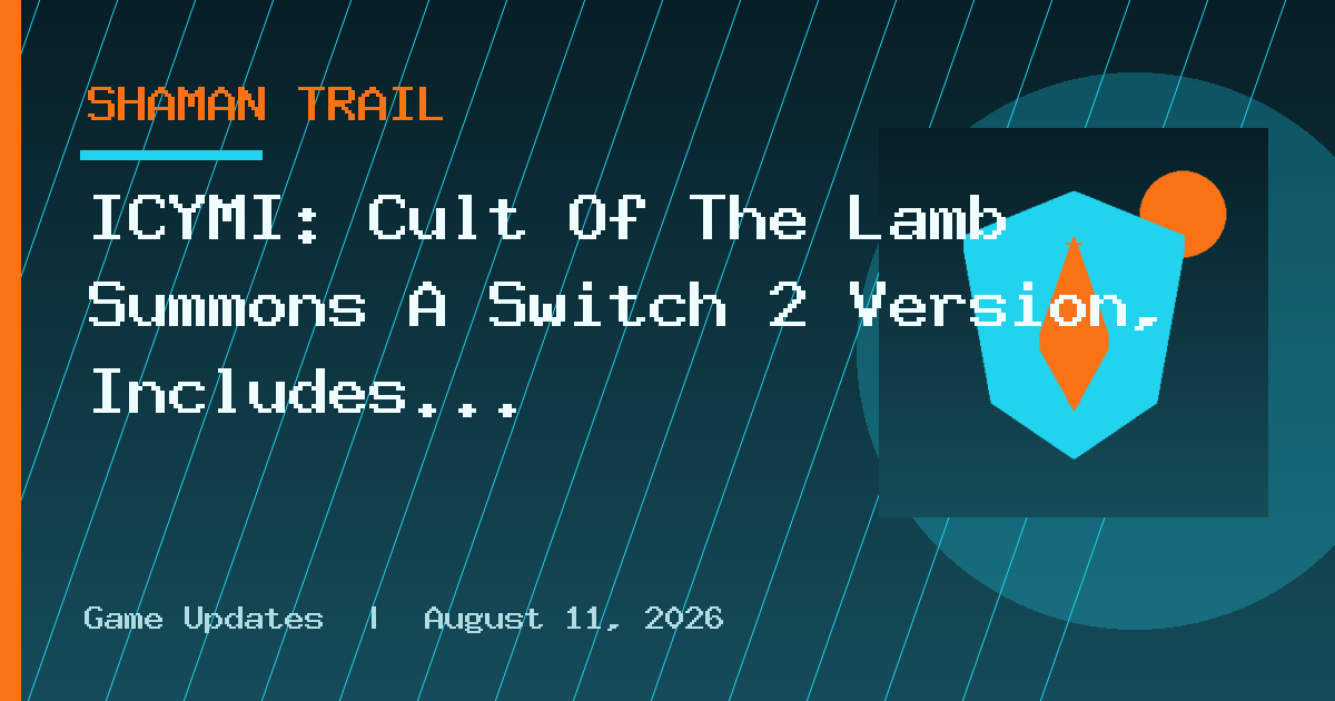 ICYMI: Cult Of The Lamb Summons A Switch 2 Version, Includes Free Upgrade Path