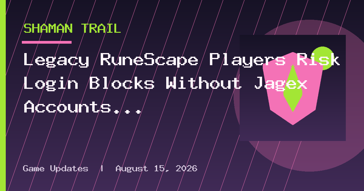 Legacy RuneScape Players Risk Login Blocks Without Jagex Accounts