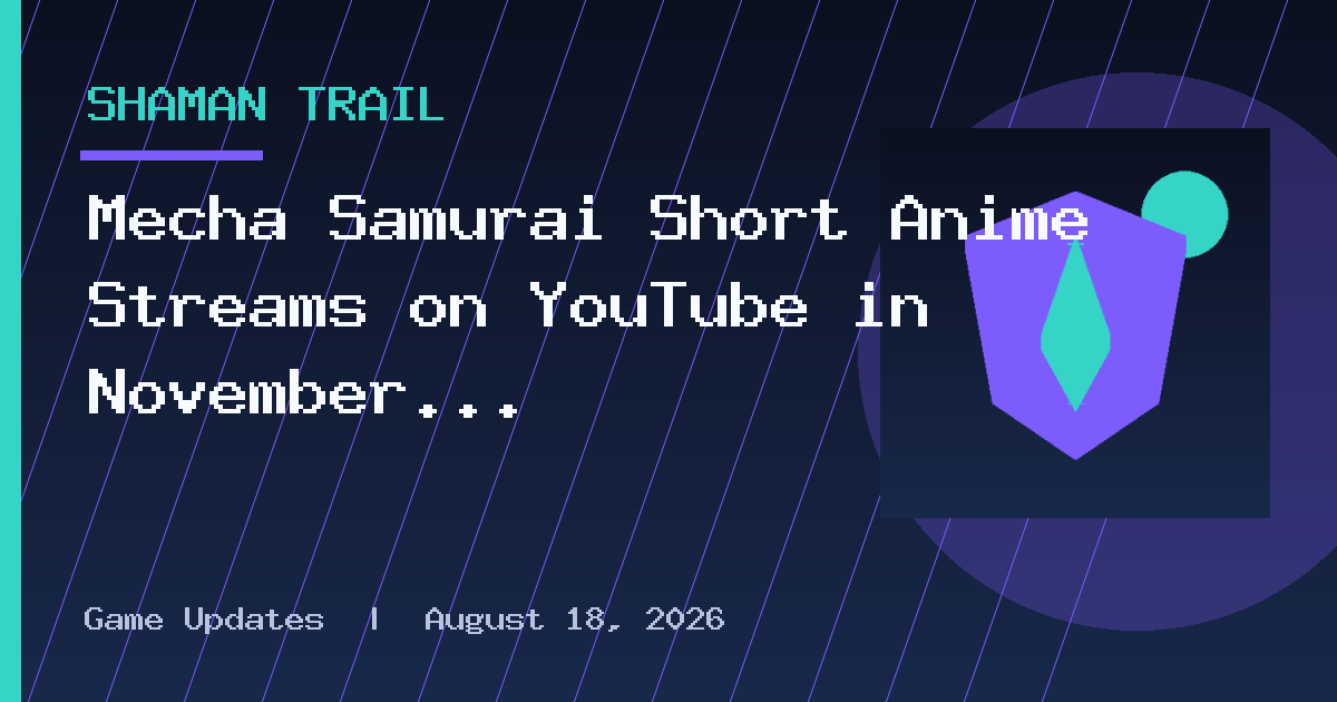 Mecha Samurai Short Anime Streams on YouTube in November